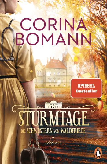 Rezension: Sturmtage - Die Schwestern vom Waldfriede von Corina Bomann