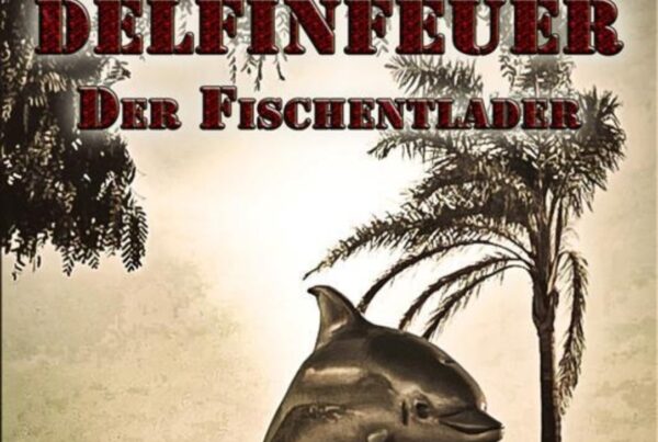 Delfinfeuer – Der Fischentlader von Randolph Kroening