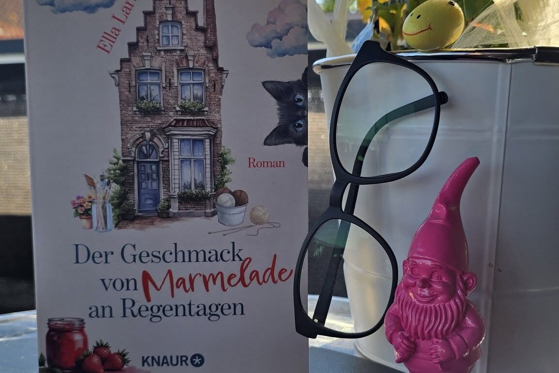 Der Geschmack von Marmelade an Regentagen von Ella Larsen
