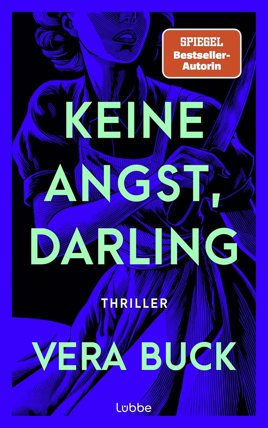 Keine Angst, Darling von Vera Buck
